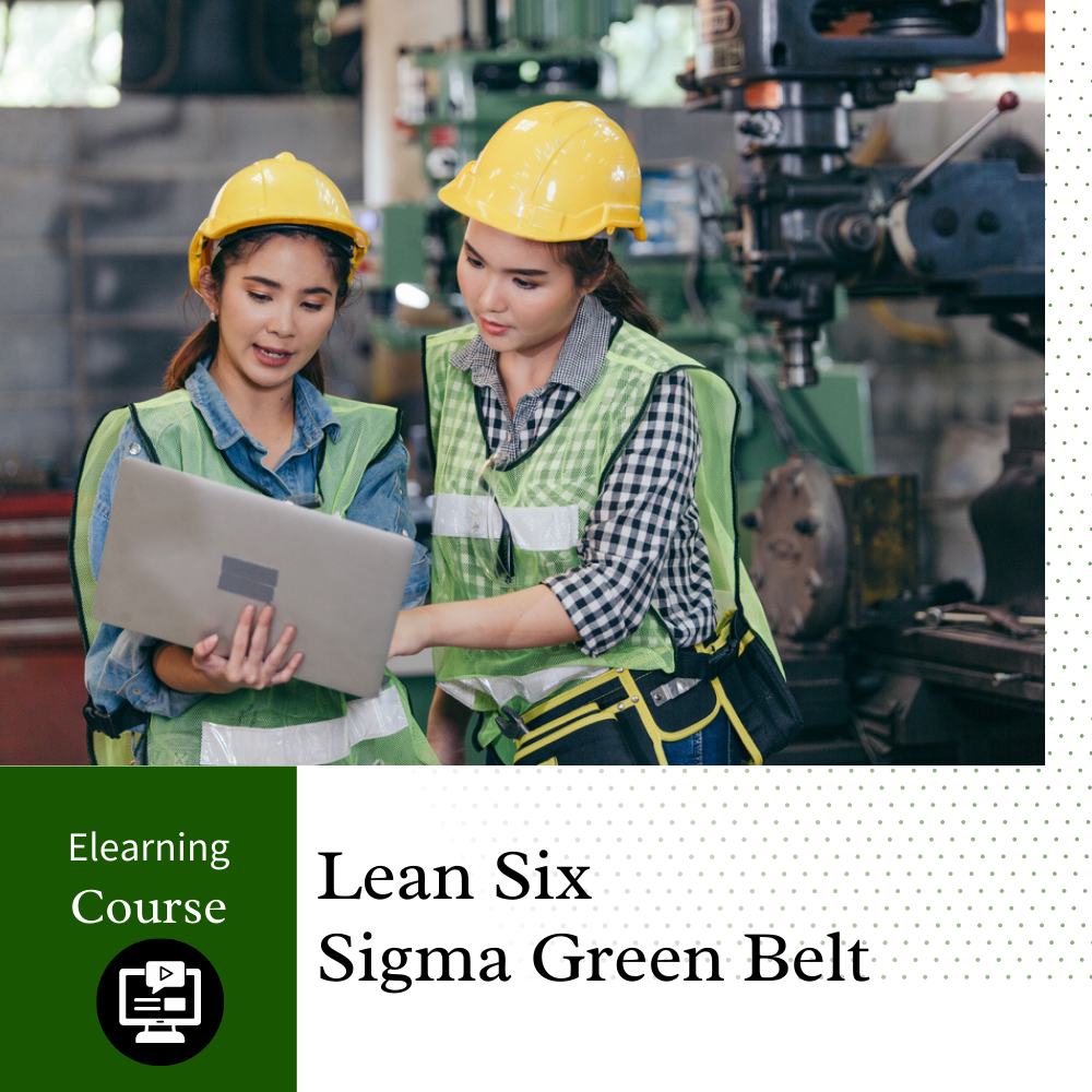 Lean Six Sigma Green Belt